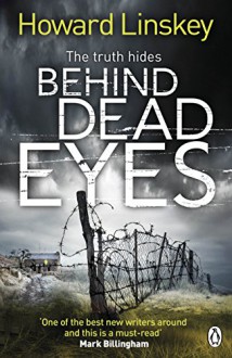 Behind Dead Eyes - Howard Linskey