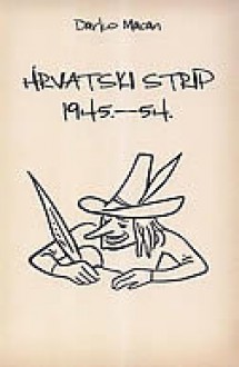 Hrvatski strip 1945.-54. - Darko Macan