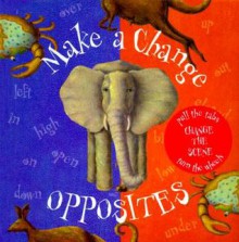 Make a Change/Opposites - Margot Thompson