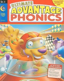 Phonics Grd 3, Ultimate Advantage - Sara Schwartz