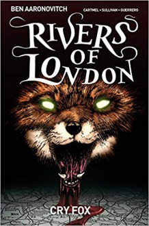 Rivers of London Volume 5: Cry Fox - Ben Aaronovitch