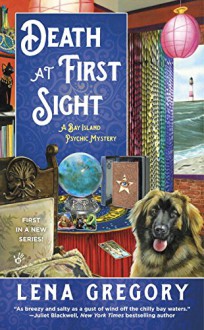 Death at First Sight (A Bay Island Psychic Mystery) - Lena Gregory