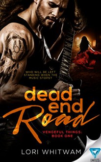 Dead End Road - Lori Whitwam