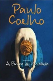 A Bruxa de Portobello - Paulo Coelho