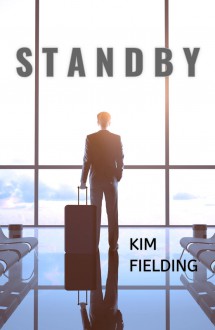 Standby - Kim Fielding