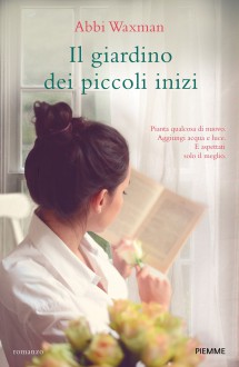 Il giardino dei piccoli inizi - Abbi Waxman, V. Februari