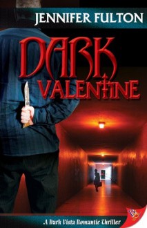 Dark Valentine - Jennifer Fulton