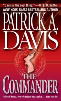 The Commander - Patrick A. Davis