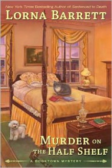 Murder on the Half Shelf - Lorna Barrett