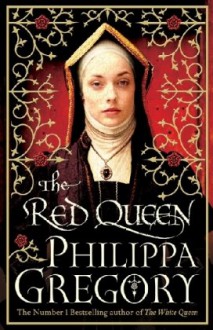 Red Queen - Philippa Gregory