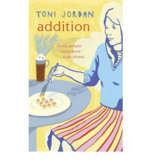 Addition - Toni Jordan