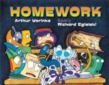 Homework - Arthur Yorinks, Richard Egielski