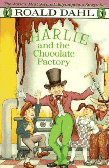 Charlie and the Chocolate Factory - Michael Foreman, Roald Dahl