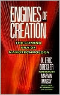 Engines of Creation - K. Eric Drexler: 9781857024869 - AbeBooks