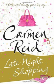 Late Night Shopping - Carmen Reid