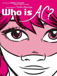 Who Is AC? - Hope Larson