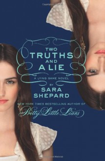 Two Truths and a Lie - Sara Shepard