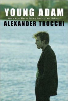 Young Adam - Alexander Trocchi