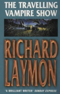 The Travelling Vampire Show - Richard Laymon