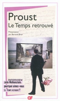 Le Temps retrouvé - Marcel Proust