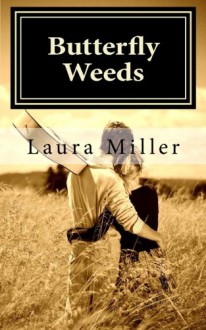 Butterfly Weeds - Laura Miller