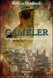 Gambler - Monica Lombardi