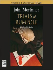 The Trials of Rumpole (MP3 Book) - John Mortimer, Bill Wallis