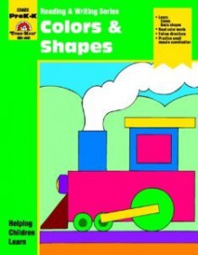 Colors & Shapes: Grades PreK-K - Jo Ellen Moore