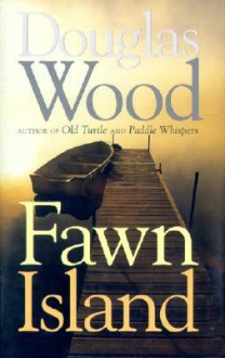 Fawn Island - Douglas Wood