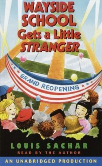 Wayside School Gets a Little Stranger (Audio) - Louis Sachar