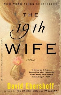 The 19th Wife (Perfect Paperback) - David Ebershoff