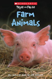 Farm Animals - Melvin A. Berger, Gilda Berger