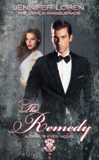 The Devil's Masquerade: The Remedy - Jennifer Loren