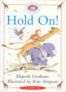 Hold On! - Elspeth Graham, Kate Simpson