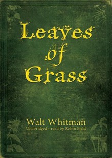 Leaves of Grass - Walt Whitman, Robin Field