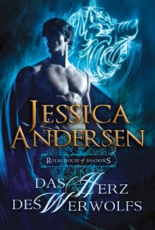 Das Herz des Werwolfs - Jessica Andersen