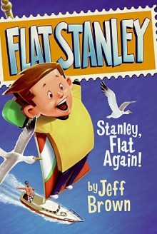 Stanley, Flat Again! - Jeff Brown, Scott Nash