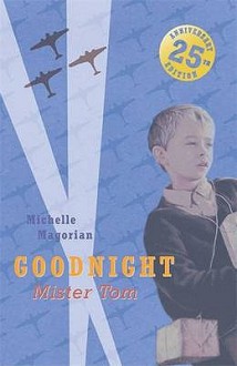 Goodnight Mister Tom - Michelle Magorian