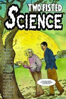 Two-Fisted Science - Jim Ottaviani, Mark Badger, Donna Barr, Paul Chadwick