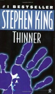 Thinner - Richard Bachman, Stephen King