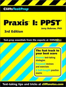 Praxis I: PPST (Cliffs Test Prep) - Jerry Bobrow