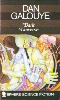 Dark Universe - Daniel F. Galouye