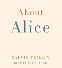 About Alice - Calvin Trillin