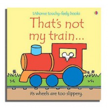 That's Not My Train - Fiona Watts