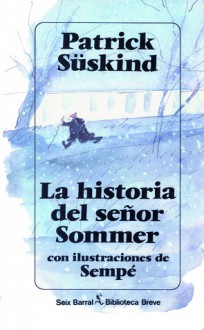 La historia del señor Sommer - Patrick Süskind