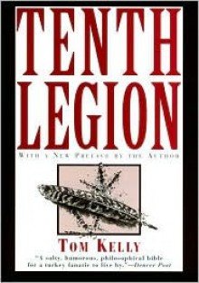 Tenth Legion - Tom Kelly