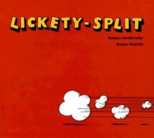 Lickety-Split - Robert Heidbreder, Dusan Petricic