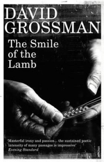 The Smile of the Lamb - David Grossman