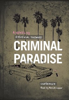 Criminal Paradise - Steven Daniel Thomas, Patrick G. Lawlor