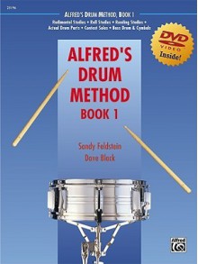 Alfred's Drum Method, Bk 1: The Most Comprehensive Beginning Snare Drum Method Ever!, Book & DVD (Sleeve) - Dave Black